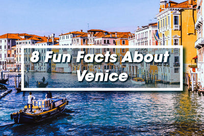 8 Fun Facts About Venice