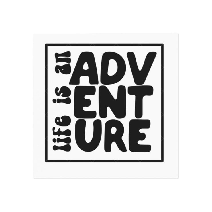 Printify Home Decor 3" x 3" / Square / 1 pc Life is an Adventure Magnet pure-world-organic-sustainable-products