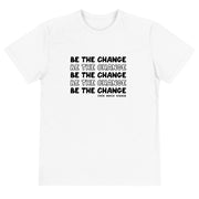 Pure World™ White / S BE THE CHANGE Sustainable T-Shirt pure-world-organic-sustainable-products